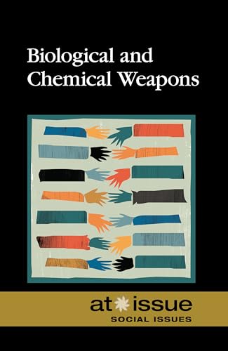 9780737771534: Biological and Chemical Weapons (At Issue)