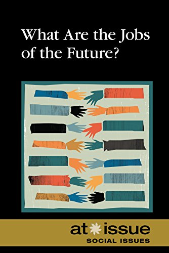 Beispielbild fr What are the Jobs of the Future? (At Issue) zum Verkauf von WorldofBooks