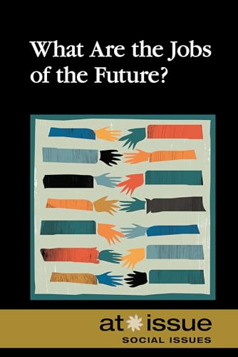 Beispielbild fr What Are the Jobs of the Future? zum Verkauf von Better World Books