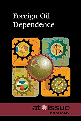 9780737773682: Foreign Oil Dependence