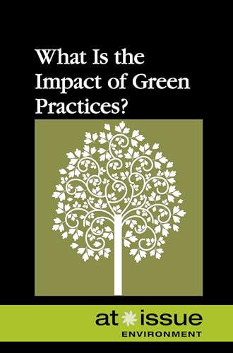 Stock image for What Is the Impact of Green Practices? for sale by Better World Books