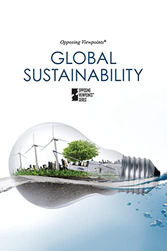 Stock image for Global Sustainability (Opposing Viewpoints) for sale by Textbooks_Source