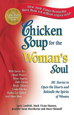 Chicken Soup for the Woman's Soul: Songs to Open the Hearts & Rekindle the Spirits of Women (9780737900514) by Rhino