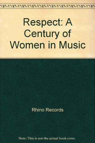 Imagen de archivo de Respect: A Century of Women in Music (Book and CD) a la venta por medimops