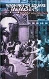 Washington Square Memoirs: The Great Urban Folk Boom 1950-1970 {BOOK + THREE AUDIO COMPACT DISCS}