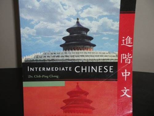 Beispielbild fr Intermediate Chinese zum Verkauf von Books From California