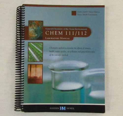 Imagen de archivo de Chem 111/112 Laboratory Manual for Texas A&M University 2008-2009 (General Chemistry of the Texas Environment) a la venta por HPB-Red