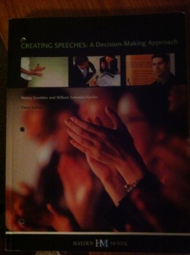 Stock image for Creating Speeches : A Decision Making Approach (Bk) for sale by Better World Books