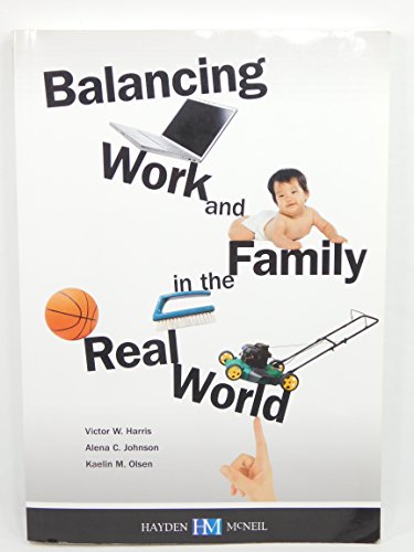Stock image for Balancing Work and Family in the Real World for sale by Front Cover Books