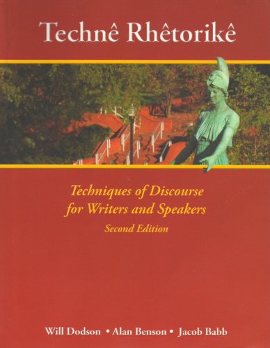 9780738046693: Title: Techne Rhetorike Techniques of Discourse for Write