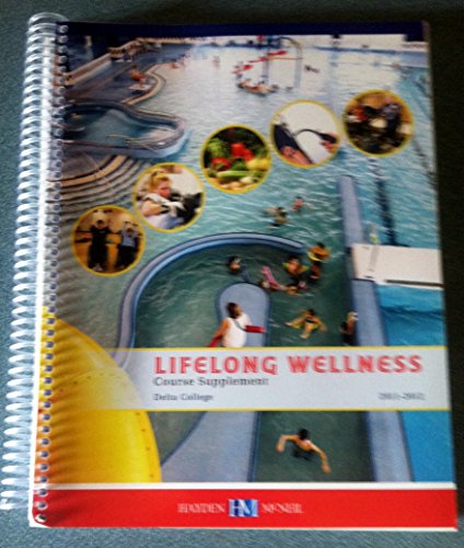 Lifelong Wellness (Delta College) (9780738047058) by Hayden-McNeil
