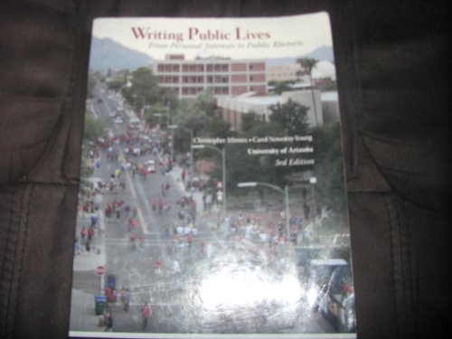 Stock image for Writing Public Lives from Personal Interests to Public Rhetoric for sale by ThriftBooks-Dallas