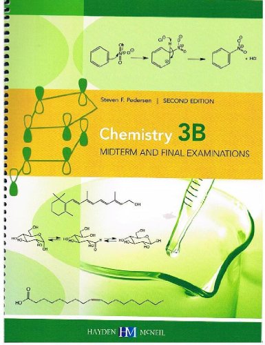 Beispielbild fr Chemistry 3B: Midterm and Final Examinations (Second Edition) zum Verkauf von HPB-Red