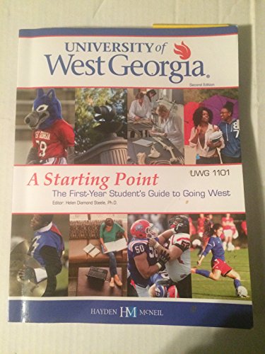 Stock image for A Starting Point: The First Year Student's Guide to Going West for sale by Wonder Book