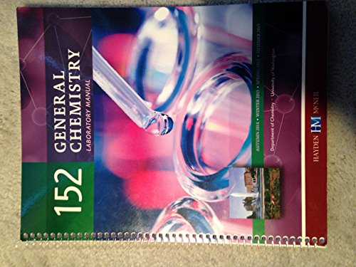 Imagen de archivo de General Chemistry 152 Laboratory Manual a la venta por SecondSale