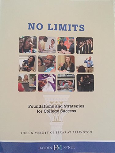 Imagen de archivo de No Limits: Foundations and Strategies for College Success a la venta por Once Upon A Time Books