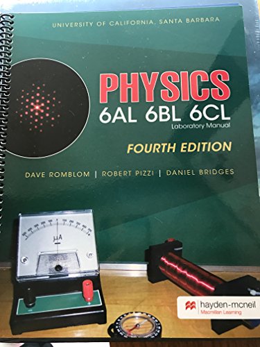 Beispielbild fr PHYSICS 6AL 6BL 6CL LAB MANUAL FOURTH EDITION UNIVERSITY OF CALIFORNIA SANTA BARBARA zum Verkauf von HPB-Red