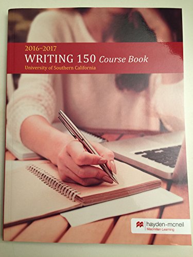 Stock image for 2016-2017 Writing Course 150 University of Southern California for sale by Better World Books