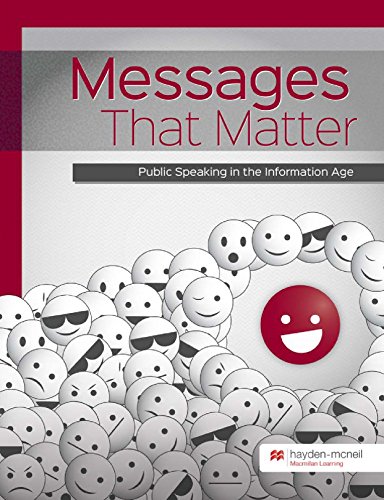 Stock image for Messages That Matter: Public Speaking for the Information Age for sale by Better World Books: West