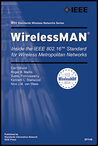 Stock image for WirelessMAN : Inside the IEEE 802. 16 Standard for Wireless Metropolitan Area Networks for sale by Better World Books Ltd