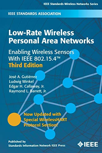 Imagen de archivo de Low-Rate Wireless Personal Area Networks: Enabling Wireless Sensors With IEEE 802.15.4 a la venta por Book Deals