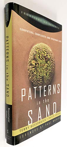 Beispielbild fr Patterns In The Sand: Computers, Complexity, And Everyday Life (Frontiers of Science (Perseus Books)) zum Verkauf von Wonder Book
