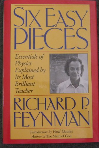 9780738200224: Six Easy Pieces: Essentials of Physics by Its Most Brilliant Teacher