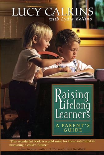 Beispielbild fr Raising Lifelong Learners : A Parent's Guide zum Verkauf von Better World Books