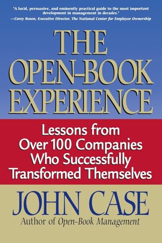 Imagen de archivo de The Open-book Experience: Lessons From Over 100 Companies Who Successfully Transformed Themselves a la venta por SecondSale