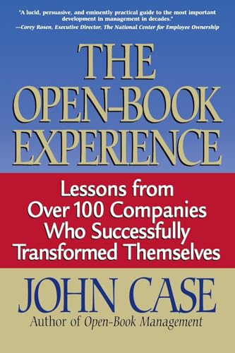 Stock image for The Open-book Experience: Lessons From Over 100 Companies Who Successfully Transformed Themselves for sale by SecondSale
