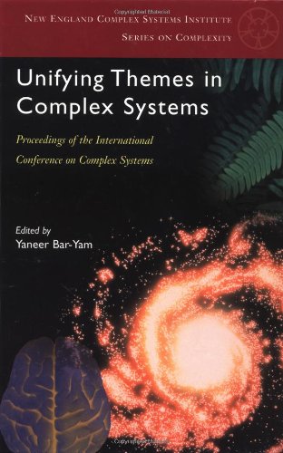 Unifying Themes in Complex Systems : Proceedings of the First NECSI International Conference (New...