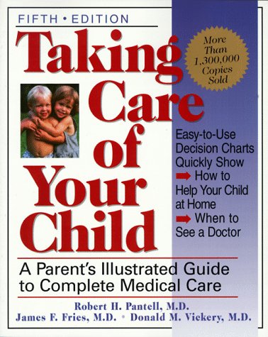 9780738200606: Taking Care Of Your Child: Fifth Edition