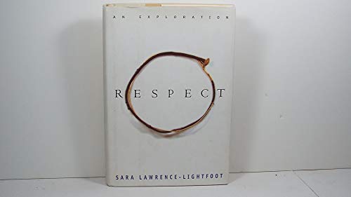 Imagen de archivo de Respect: An Exploration a la venta por KuleliBooks