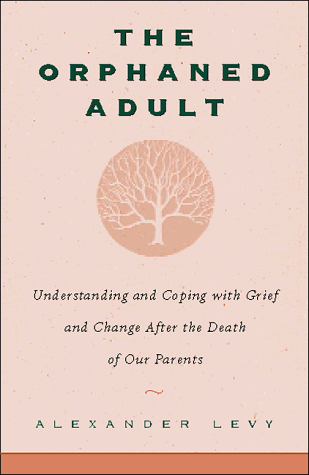 9780738200996: The Orphaned Adult