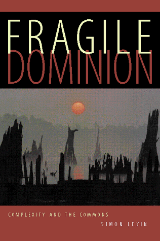 9780738201115: Fragile Dominion: Complexity And The Commons