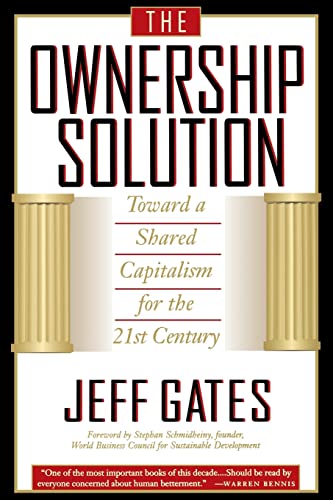 Imagen de archivo de The Ownership Solution : Toward a Shared Capitalism for the 21st Century a la venta por Better World Books