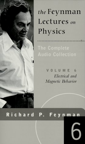 The Feynman Lectures on Physics Vol. 6: Electrical and Magnetic Behavior (9780738201641) by Feynman, Richard Phillips