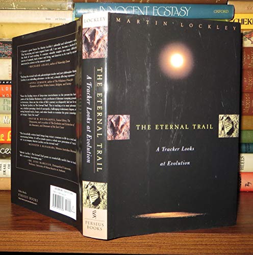 9780738201658: The Eternal Trail: A Tracker Looks At Evolution