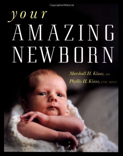 Imagen de archivo de Your Amazing Newborn a la venta por HPB-Emerald