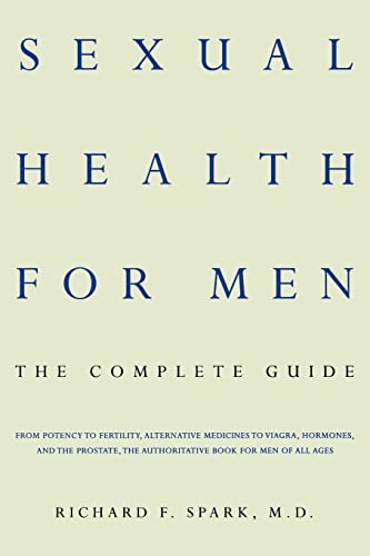 Beispielbild fr Sexual Health for Men : The Complete Guide zum Verkauf von Better World Books