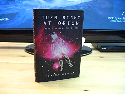 Imagen de archivo de Turn Right at Orion: Travels Through the Cosmos a la venta por SecondSale