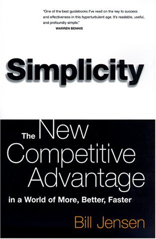 Stock image for Simplicity : Working Smarter in a World of Infinite Choices for sale by Better World Books