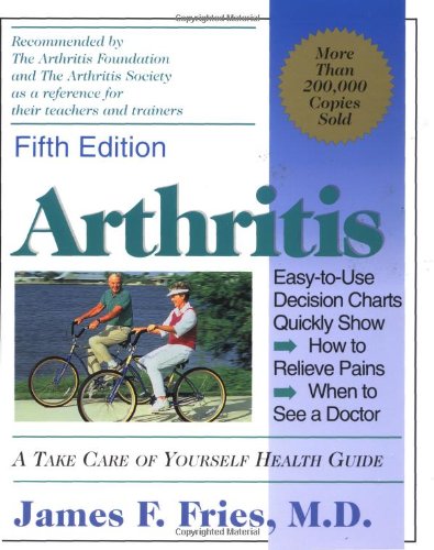 Stock image for Arthritis: A Take Care of Yourself Health Guide for Understanding Your Arthritis for sale by SecondSale