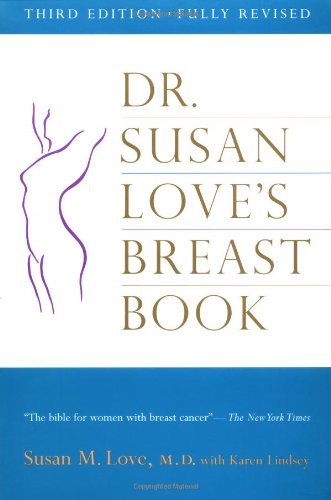 9780738202358: Dr. Susan Love's Breast Book (A Merloyd Lawrence Book)