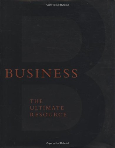 Imagen de archivo de Business: The Ultimate Resource a la venta por SecondSale