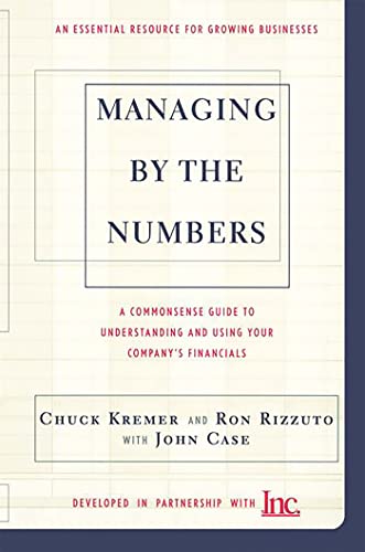 Stock image for Managing By The Numbers: A Commonsense Guide To Understanding And Using Your Company's Financials for sale by SecondSale