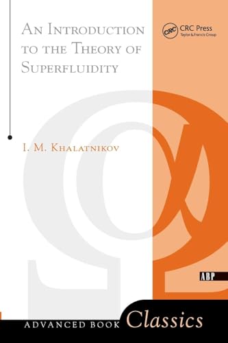 9780738203003: An Introduction To The Theory Of Superfluidity (Advanced Book Classics)
