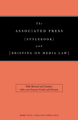 9780738203089: The Associated Press Stylebook and Briefing on Media Law (Stylebook and Libel Manual)