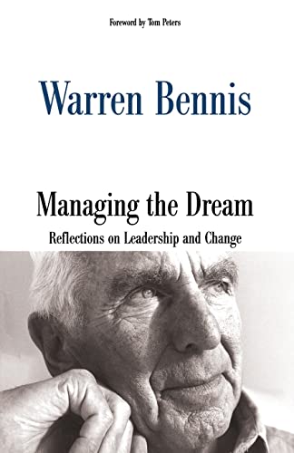 Imagen de archivo de Managing the Dream: Reflections on Leadership and Change a la venta por Your Online Bookstore