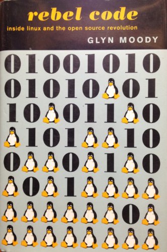 9780738203331: The Rebel Code: Linux and the Open Source Revolution